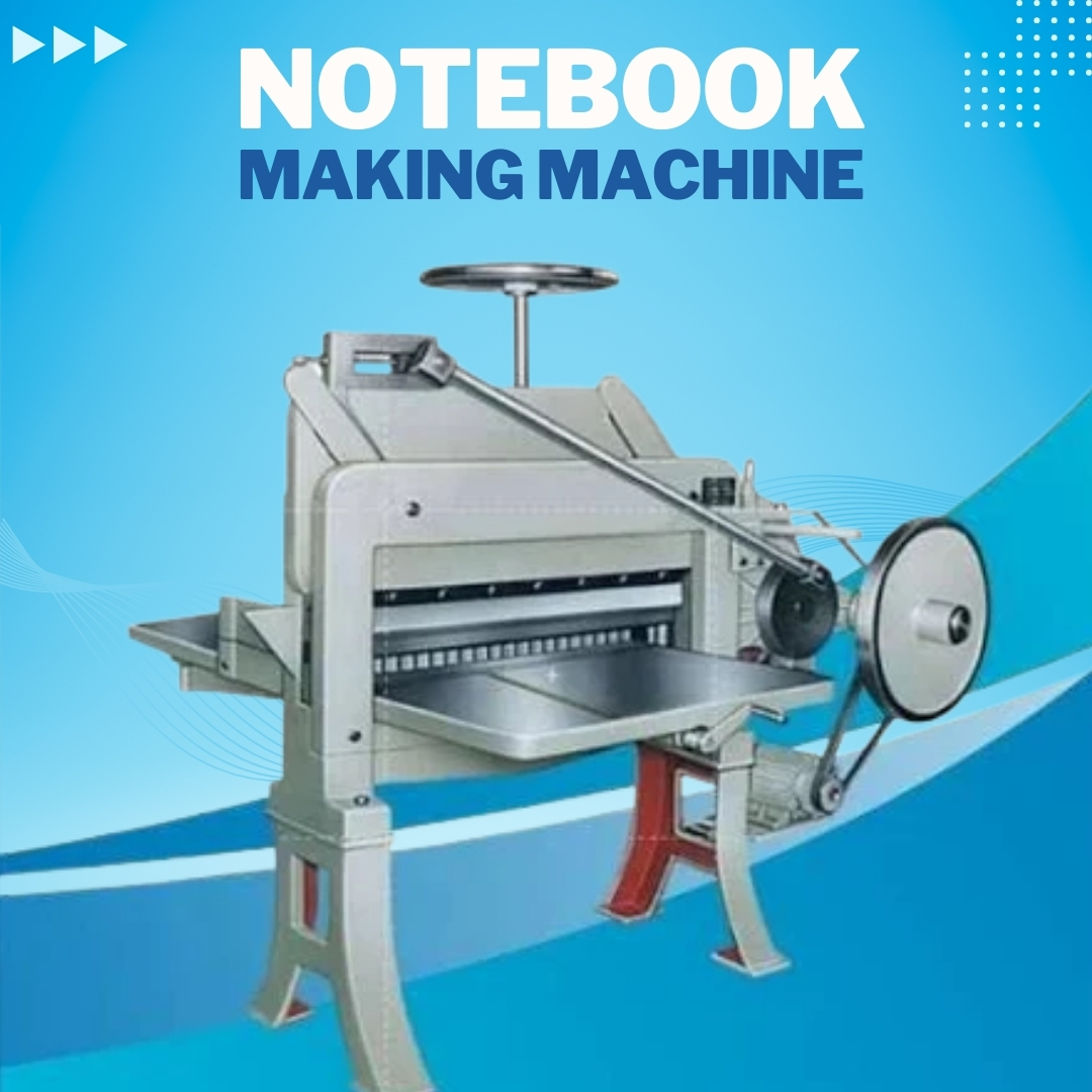Notebook Manufacturing Machine Price in India 2025 | Cost, Features & Buying Guide